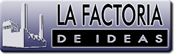 Factor&iacute;a de Ideas
